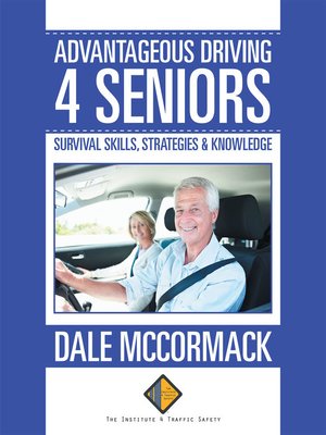 cover image of Advantageous Driving 4 Seniors
